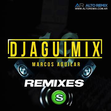 Dj Aguimix - Remixes - Descarga Directa