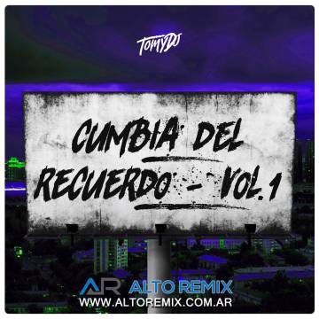 Tomy Dj - Cumbia Del Recuerdo Vol. 1 - Descarga Directa