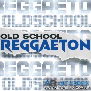 Reggaeton Old School - Descarga Directa