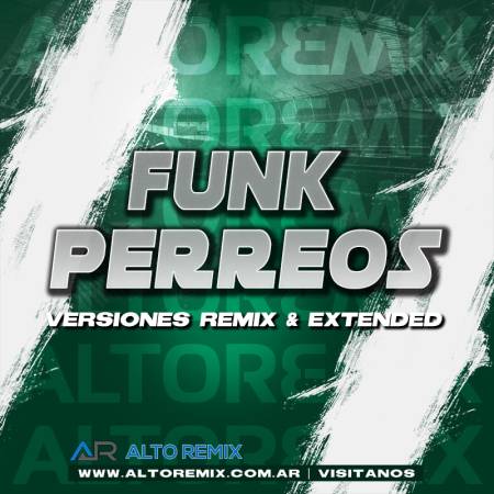 Funk & Perreos - Remixes - Descarga Directa