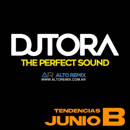 Dj Tora - Tendencias Junio B (2024) - Descarga Directa