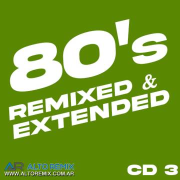 80's Remixed & Extended - CD 3 - Descarga Directa