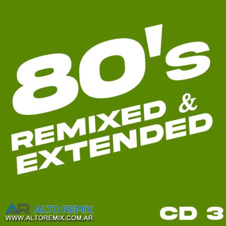 80's Remixed & Extended - CD 3 - Descarga Directa