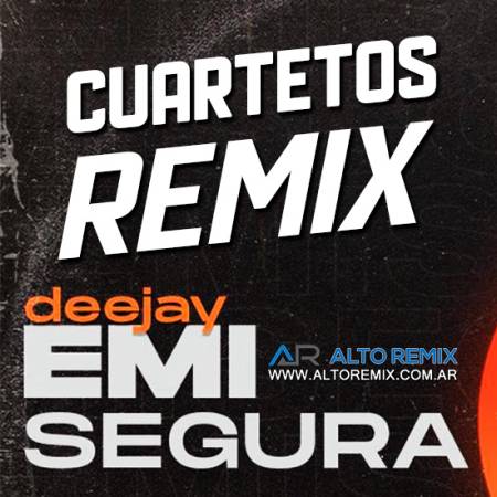 Dj Emi Segura - Cuartetos Remix - Descarga Directa