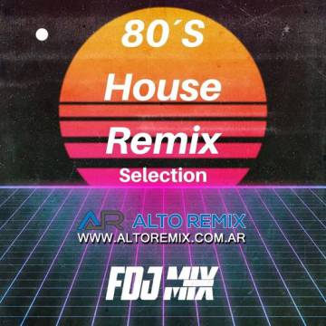 FDJ - 80s House Remix - Descargar Gratis