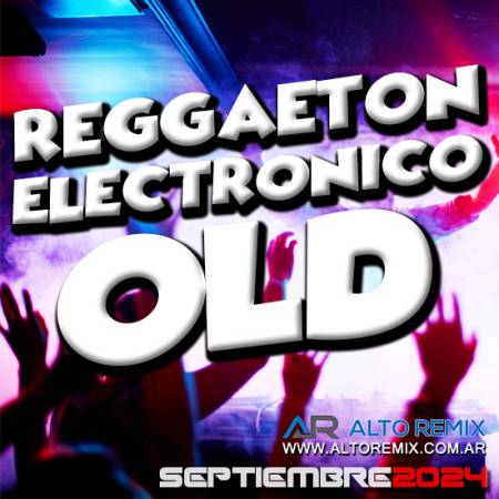 Reggaeton Electronico Old - Descargar Gratis