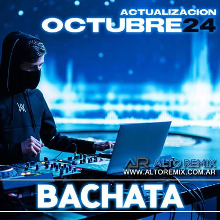 Bachata Remix - Octubre (2024) - Descargar Gratis