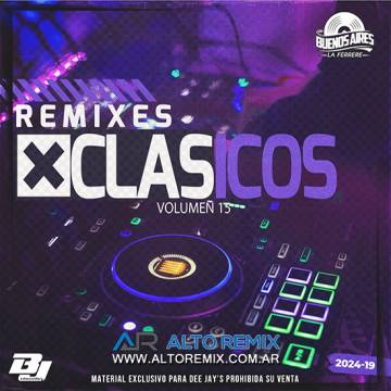 Bs As La Ferrere - Remixes Clasicos - Vol 15 (2024) - Descargar Gratis