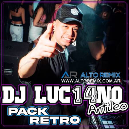 Dj Luc14no Antileo - Pack Remixes Retro - Descargar Gratis