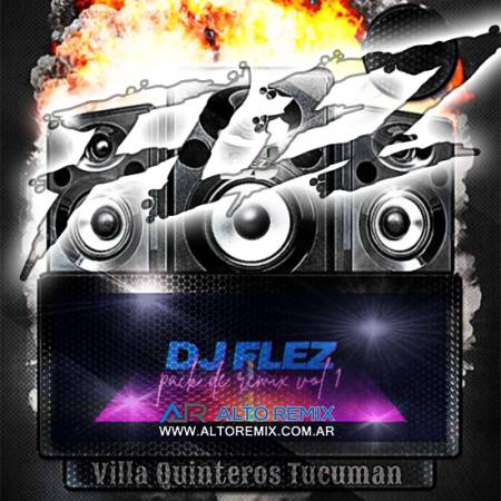 Dj Flez - Pack Remixes Vol 1 (2024) - Descargar Gratis