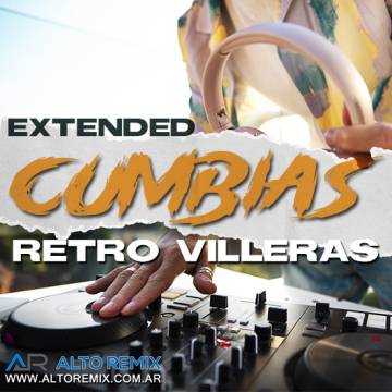 Cumbias Retro Villeras (Extended) - Descargar Gratis
