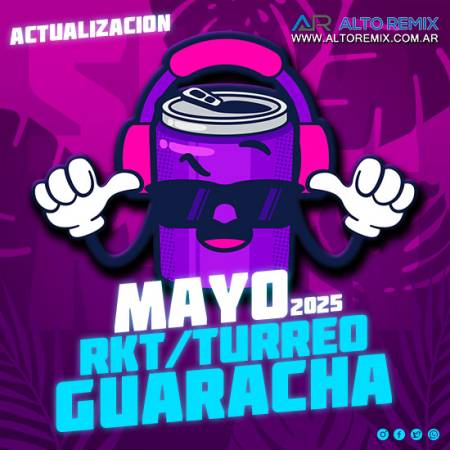 RKT - Turreo y Guaracha - Actualización Mayo (2025) - Descargar Gratis