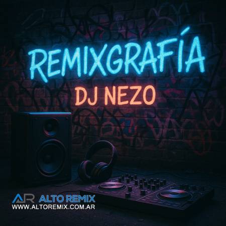 Dj Nezo - Remixgrafia (2025) - Descargar Gratis