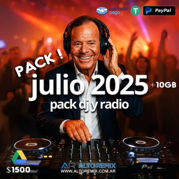 PACK PARA DJS Y RADIOS - JULIO (2025) - Pack en Venta