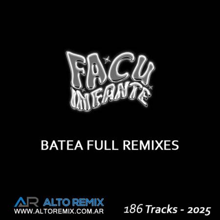 Facu Infante - Batea Full Remixes (2025) - Descargar Gratis