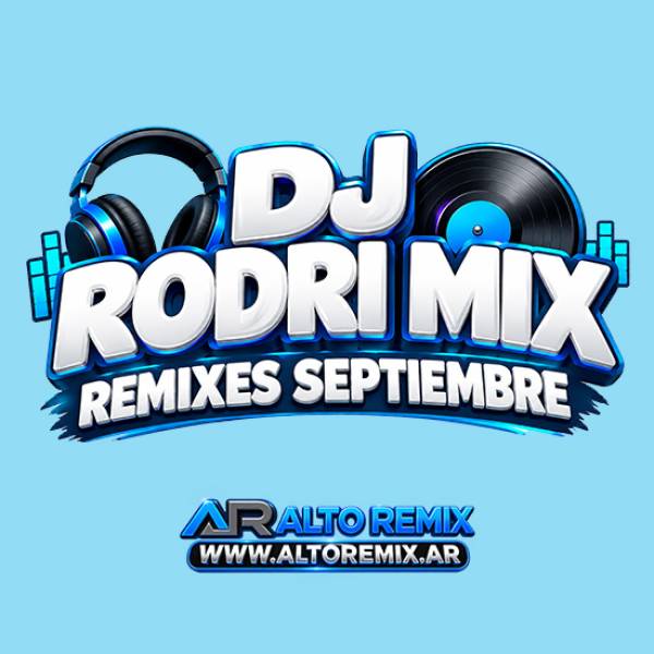 Dj Rodri Mix - Remixes Septiembre (2026) - Descargar Gratis