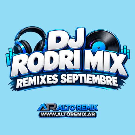 Dj Rodri Mix - Remixes Septiembre (2026) - Descargar Gratis
