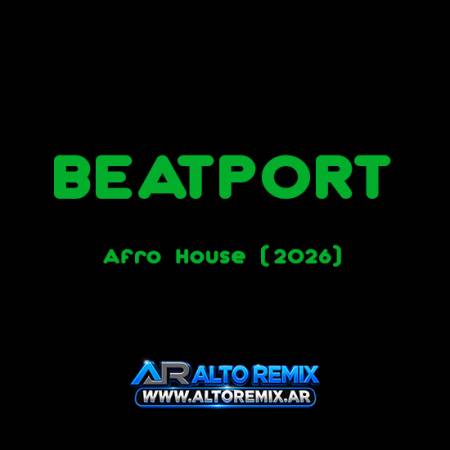 BEATPORT - Afro House (2026) - Descargar Gratis