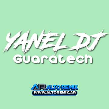 Yanel Dj - Guaratech (2026) - Descargar Gratis