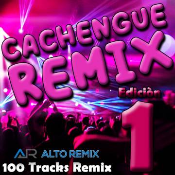 Pack Cachengue Remix Vol. 1 - 100 Tracks - Descarga Directa