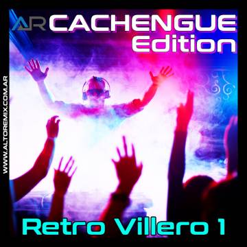 Cachengue Edition - Retro Villeros 1 - Descarga Directa