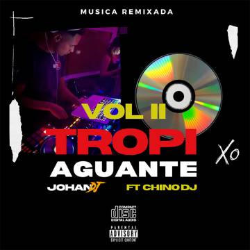 Narigon Records - Tropi Aguante Vol. 2 (Johandj Ft. Chino Dj) - Descarga Directa