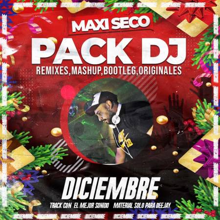 Maxi Seco - Pack para Djs - Diciembre (2022) - Descarga Directa