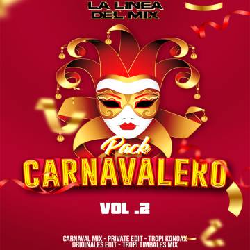 Pack Carnavalero Vol 2 - La Linea del Mix - Descarga Directa