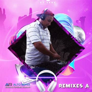 Dj Pega - Remixes A - Descarga Directa